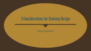 3 Considerations for Stairway Design_ Gino Capolino