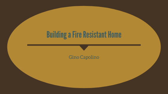 Building a Fire Resistant Home